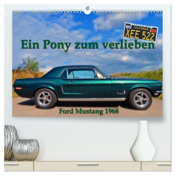 Produktbild: Ein Pony zum verlieben - Ford Mustang 1968 (hochwertiger Premium Wandkalender 2026 DIN A2 quer), Kunstdruck in Hochglanz