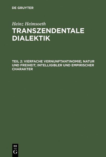Produktbild: Vierfache Vernunftantinomie; Natur und Freiheit; intelligibler und empirischer Charakter