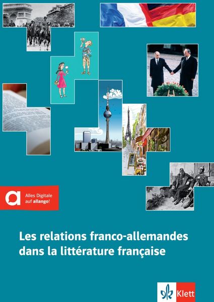 Produktbild: Les relations franco-allemandes dans la litt&eacute;rature fran&ccedil;aise