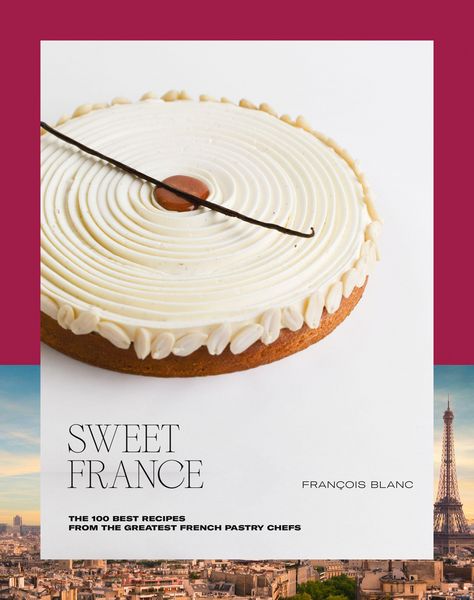 Sweet France, Gebundene Ausgabe von Francois Blanc, Abrams & Chronicle Books, 9782379450860