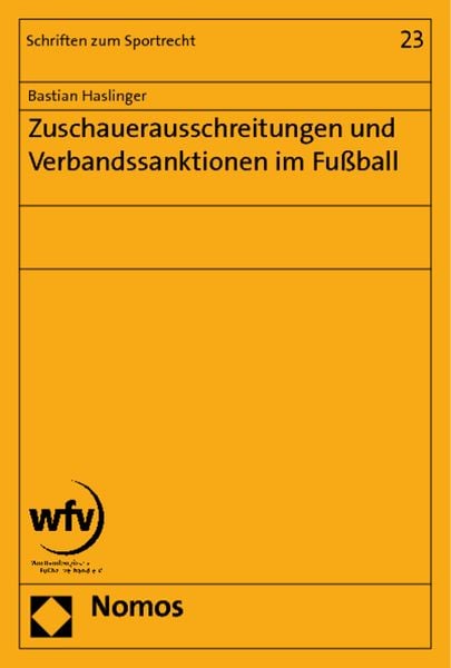 Produktbild: Zuschauerausschreitungen und Verbandssanktionen im Fu&szlig;ball
