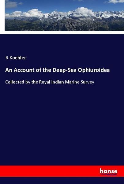 Produktbild: An Account of the Deep-Sea Ophiuroidea