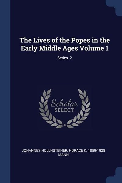 Produktbild: The Lives of the Popes in the Early Middle Ages Volume 1; Series 2