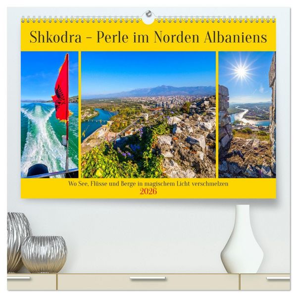 Produktbild: Shkodra &ndash; Perle im Norden Albaniens (hochwertiger Premium Wandkalender 2026 DIN A2 quer), Kunstdruck in Hochglanz