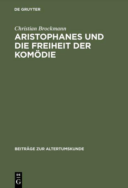 Produktbild: Aristophanes und die Freiheit der Kom&ouml;die