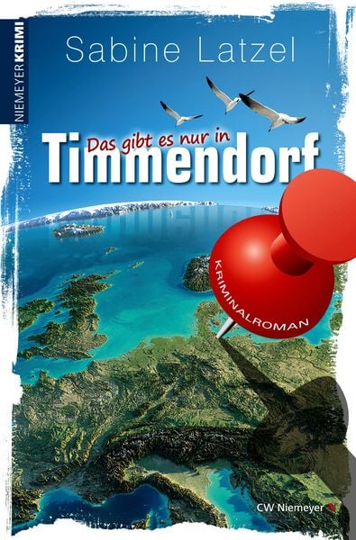 Das gibt es nur in Timmendorf, Taschenbuch von Sabine Latzel, CW Niemeyer