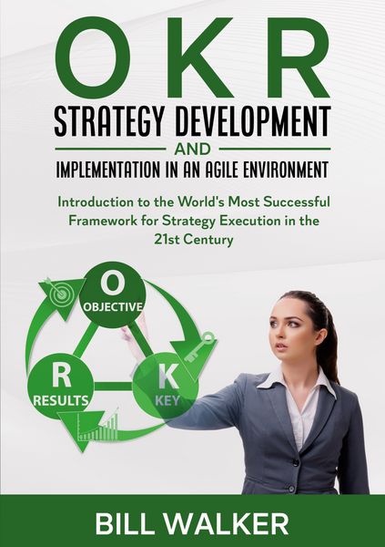 Produktbild: OKR - Strategy Development and Implementation in an Agile Environment