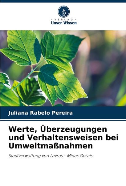 Produktbild: Werte, &Uuml;berzeugungen und Verhaltensweisen bei Umweltma&szlig;nahmen