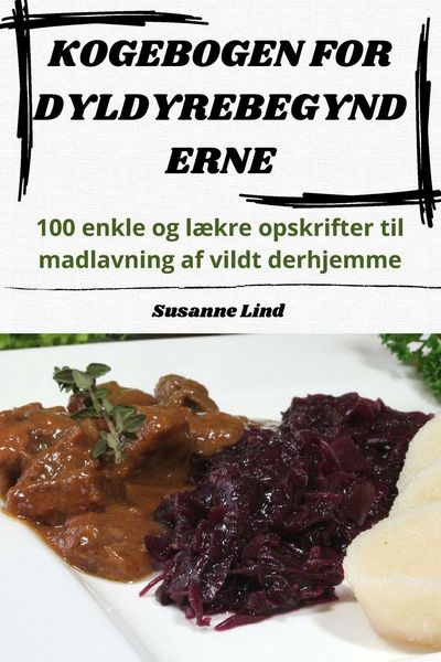 Produktbild: Kogebogen For Dyldyrebegynd Erne