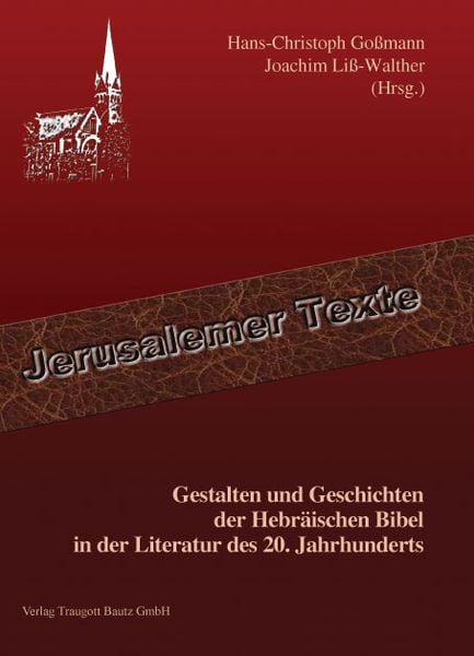 Produktbild: Gestalten und Geschichten der Hebr&auml;ischen Bibel in der Literatur des 20. Jahrhunderts