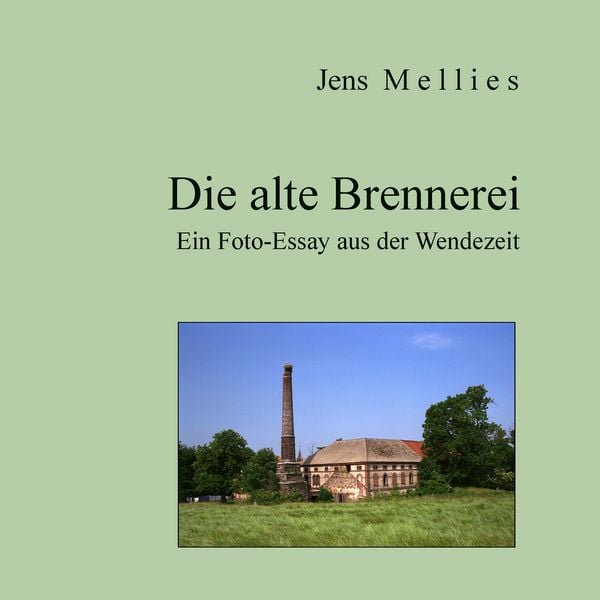Produktbild: Die alte Brennerei