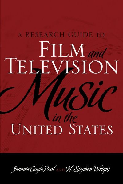 Produktbild: A Research Guide to Film and Television Music in the United States