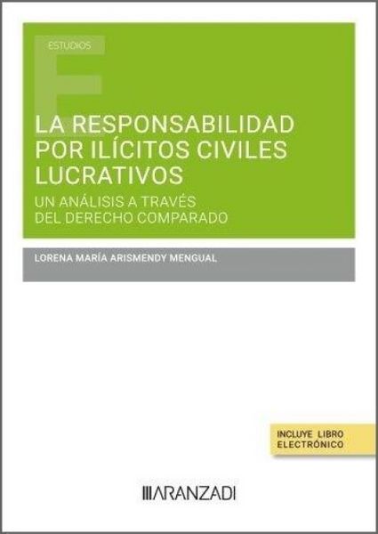 Produktbild: La responsabilidad por il&iacute;citos civiles lucrativos
