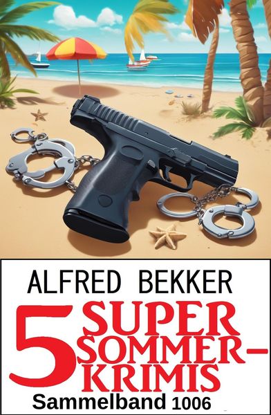 Produktbild: 5 Super Sommer Krimis Sammelband 1006