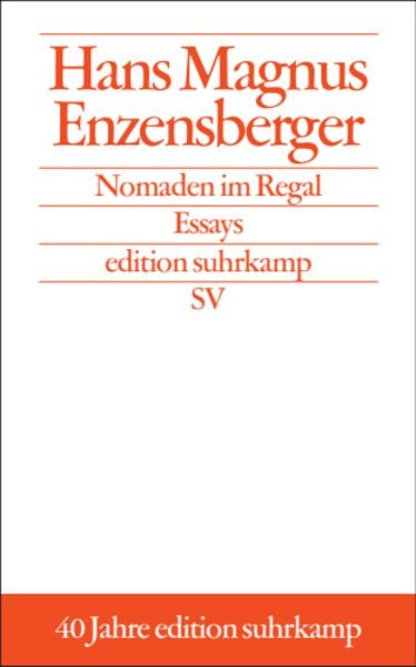 Nomaden im Regal, Taschenbuch von Hans Magnus Enzensberger, Suhrkamp, 9783518124437