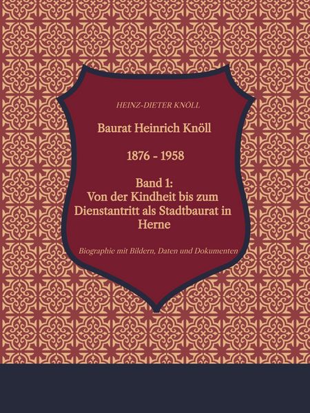 Produktbild: Baurat Heinrich Kn&ouml;ll - 1876 - 1958