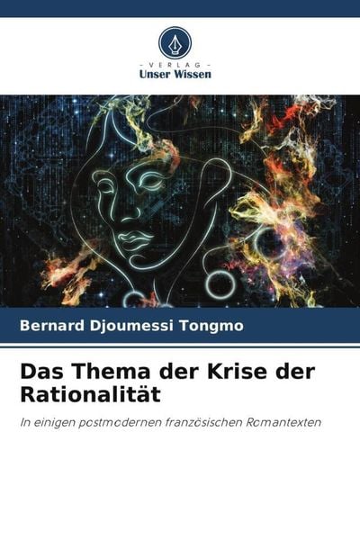Produktbild: Das Thema der Krise der Rationalit&auml;t