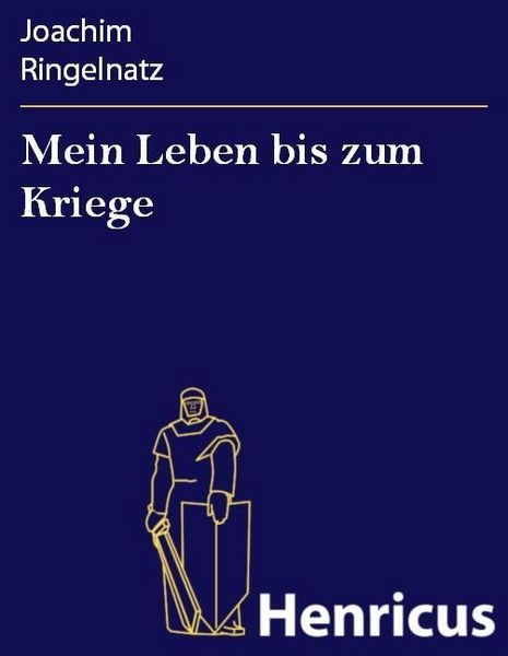 Produktbild: Mein Leben bis zum Kriege