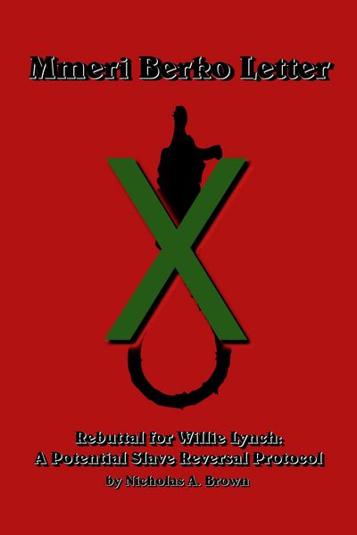 Produktbild: Mmeri Berko Letter: Rebuttal for Willie Lynch Letter