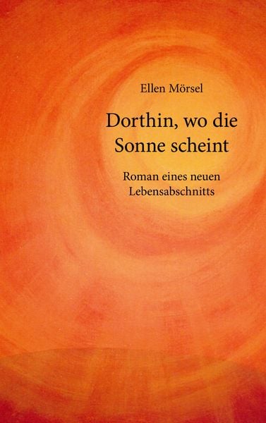 Produktbild: Dorthin, wo die Sonne scheint