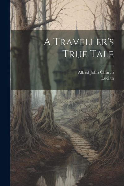 Produktbild: A Traveller's True Tale