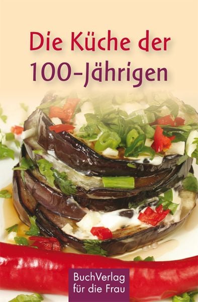Produktbild: Die K&uuml;che der 100-J&auml;hrigen