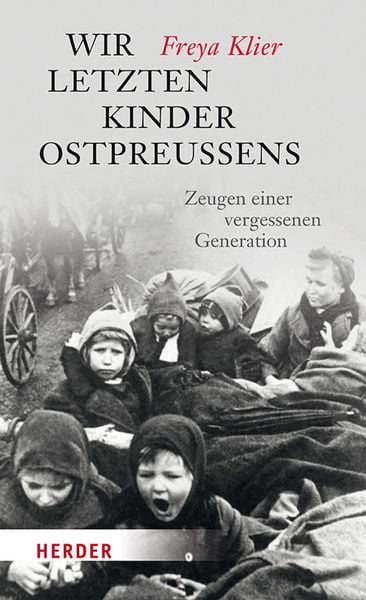 Produktbild: Wir letzten Kinder Ostpreu&szlig;ens