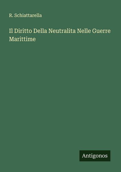 Produktbild: Il Diritto Della Neutralita Nelle Guerre Marittime