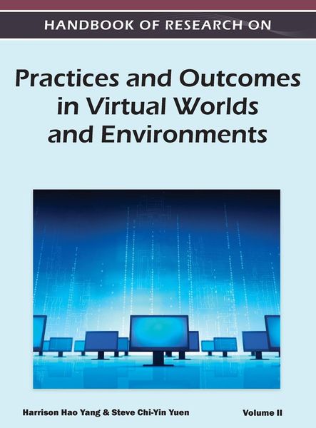 Produktbild: Handbook of Research on Practices and Outcomes in Virtual Worlds and Environments (Volume 2)