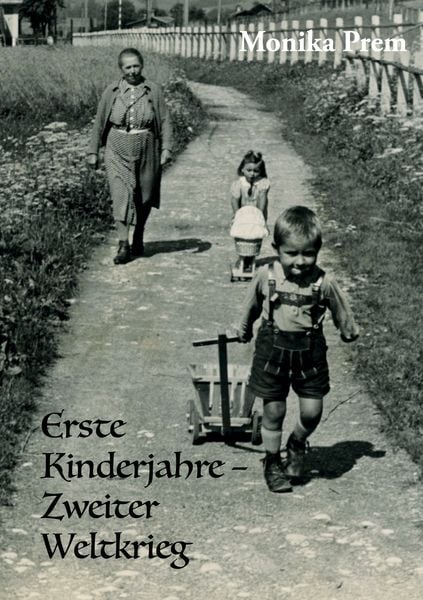 Produktbild: Erste Kinderjahre - Zweiter Weltkrieg