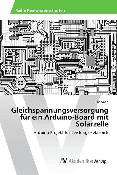 Produktbild: Gleichspannungsversorgung f&uuml;r ein Arduino-Board mit Solarzelle