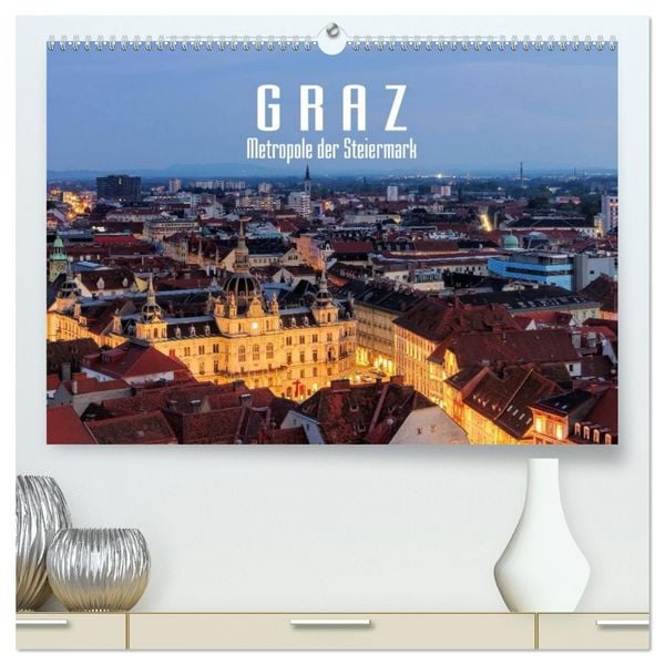 Produktbild: Graz - Metropole der Steiermark (hochwertiger Premium Wandkalender 2026 DIN A2 quer), Kunstdruck in Hochglanz