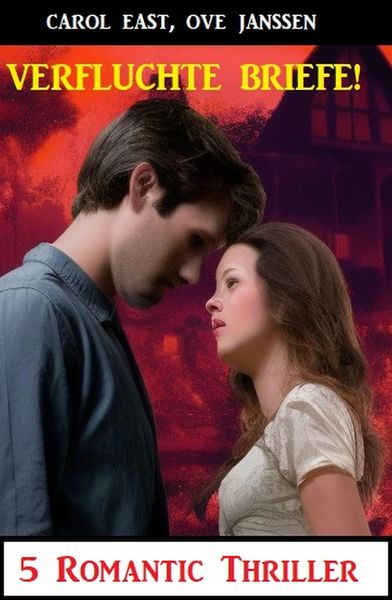 Produktbild: Verfluchte Briefe! 5 Romantic Thriller