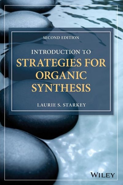 Produktbild: Introduction to Strategies for Organic Synthesis,2nd Edition