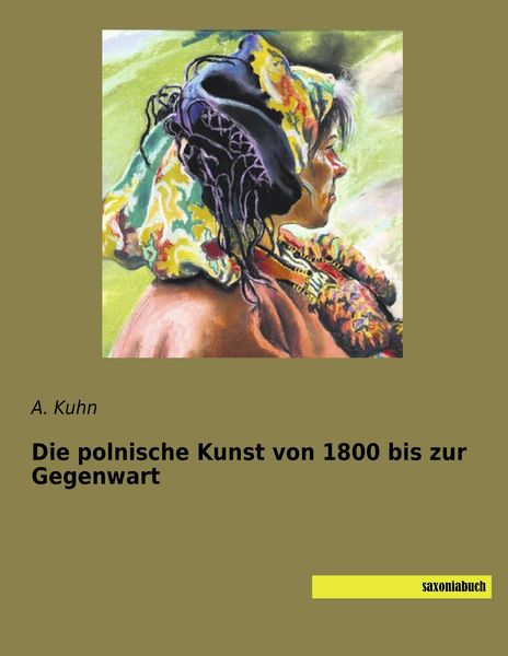 Produktbild: Die polnische Kunst von 1800 bis zur Gegenwart