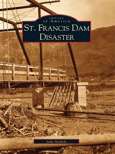 Produktbild: St. Francis Dam Disaster