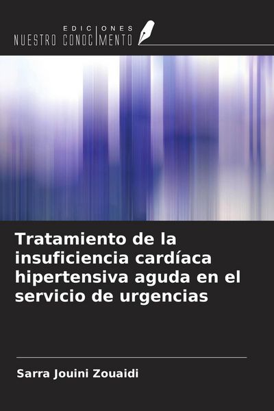 Produktbild: Tratamiento de la insuficiencia card&iacute;aca hipertensiva aguda en el servicio de urgencias