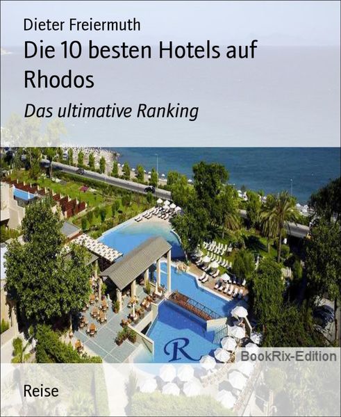 Produktbild: Die 10 besten Hotels auf Rhodos