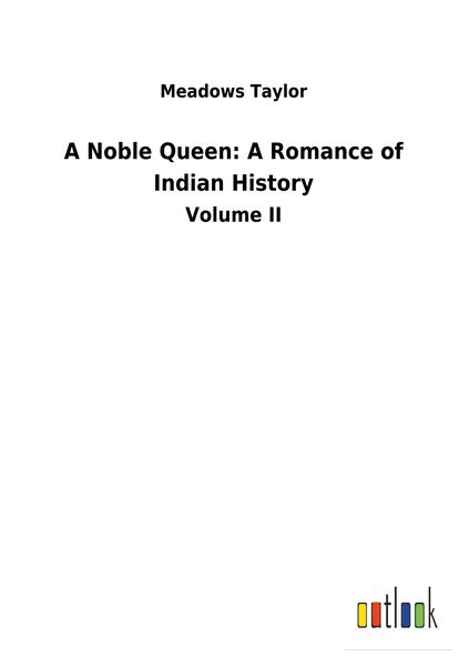 Produktbild: A Noble Queen: A Romance of Indian History