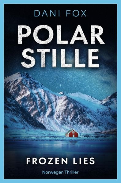 Produktbild: Polarstille: Frozen Lies