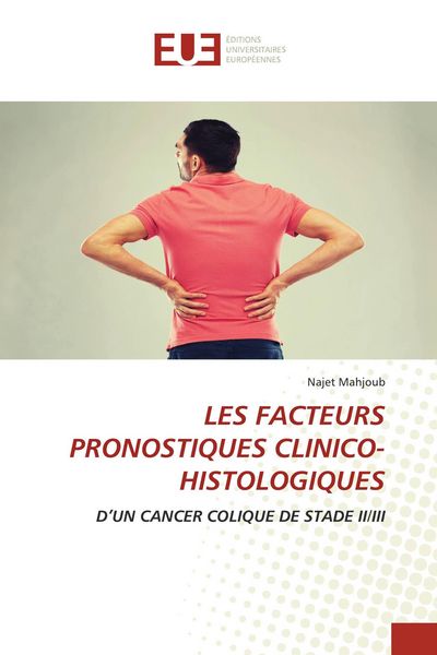 Produktbild: Les Facteurs Pronostiques Clinico-Histologiques