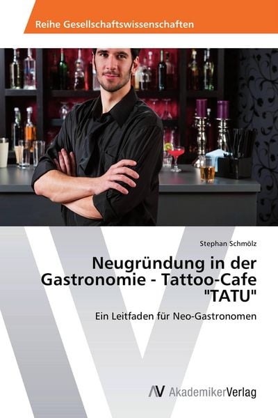 Produktbild: Neugr&uuml;ndung in der Gastronomie - Tattoo-Cafe "TATU"