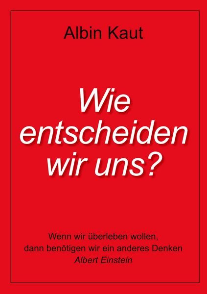 Produktbild: Wie entscheiden wir uns?