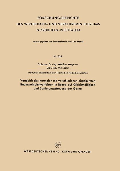 Produktbild: Vergleich des normalen mit verschiedenen abgek&uuml;rzten Baumwollspinnverfahren in Bezug auf Gleichm&auml;&szlig;igkeit und Sortierungsstreuung der Garne