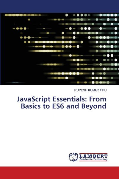 Produktbild: JavaScript Essentials: From Basics to ES6 and Beyond
