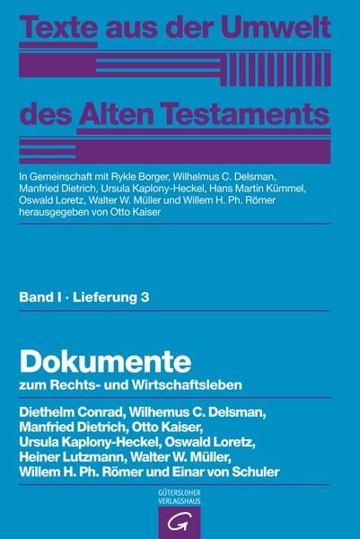 Texte aus der Umwelt des Alten Testaments, Bd 1: Rechts- und Wirtschaftsurkunden. / Dokumente zum Rechts- und Wirtschaft