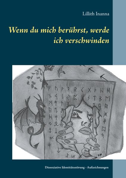 Produktbild: Wenn du mich ber&uuml;hrst, werde ich verschwinden