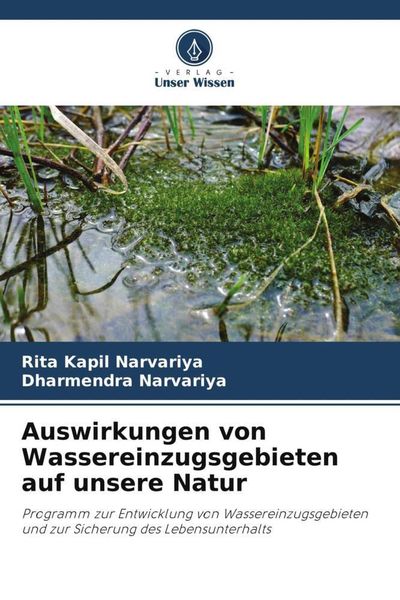 Produktbild: Auswirkungen von Wassereinzugsgebieten auf unsere Natur