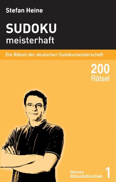 Sudoku - meisterhaft 1, Taschenbuch von Stefan Heine, Verlag presse service, 978-3-939940-00-5