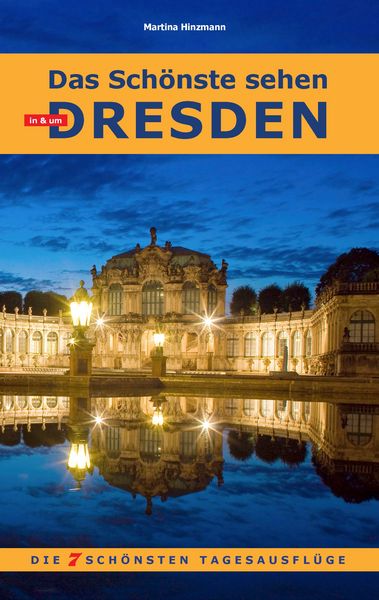 Produktbild: Das Sch&ouml;nste sehen in & um Dresden